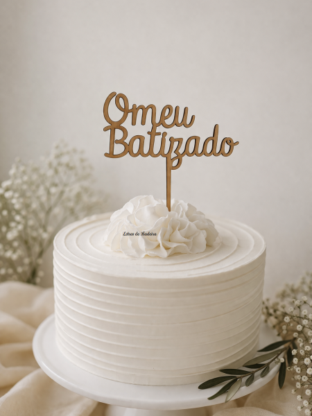 Topo de Bolo "O meu Batizado"